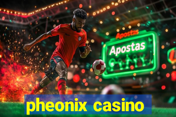 pheonix casino