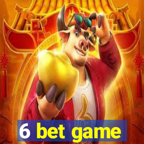 6 bet game