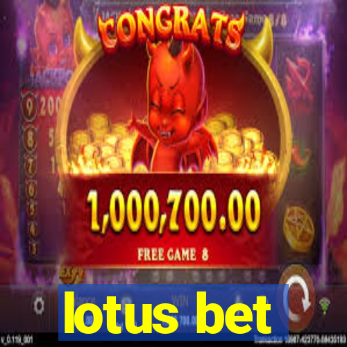 lotus bet