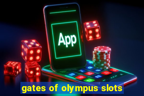 gates of olympus slots