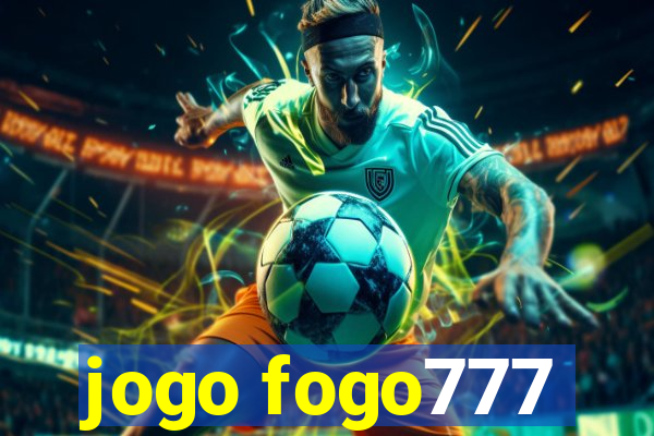 jogo fogo777