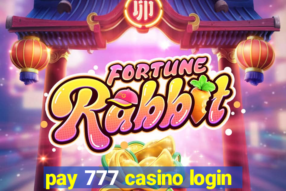 pay 777 casino login