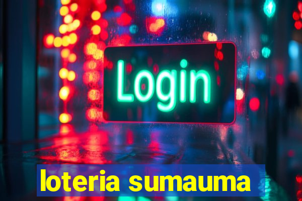 loteria sumauma