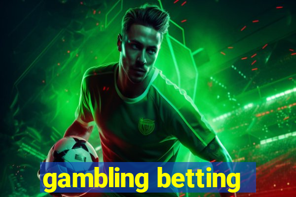 gambling betting