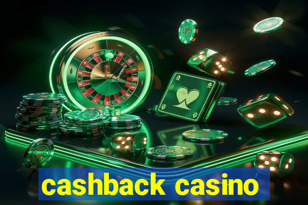 cashback casino