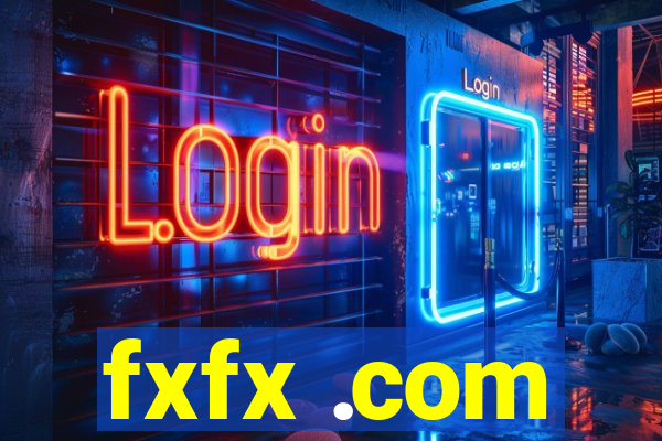 fxfx .com