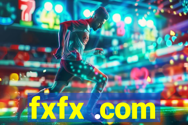 fxfx .com