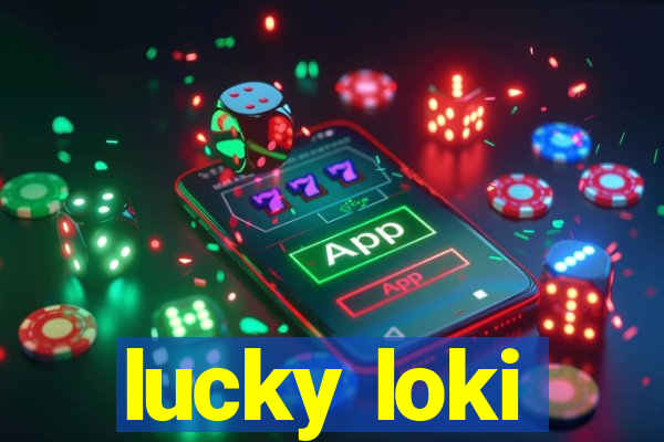 lucky loki