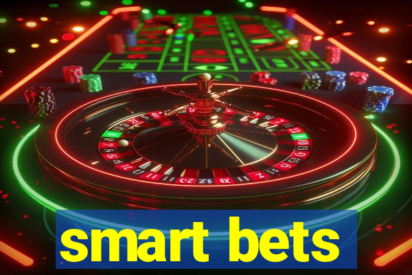 smart bets