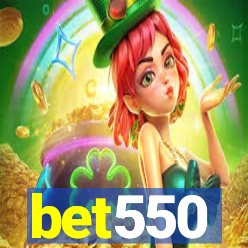 bet550