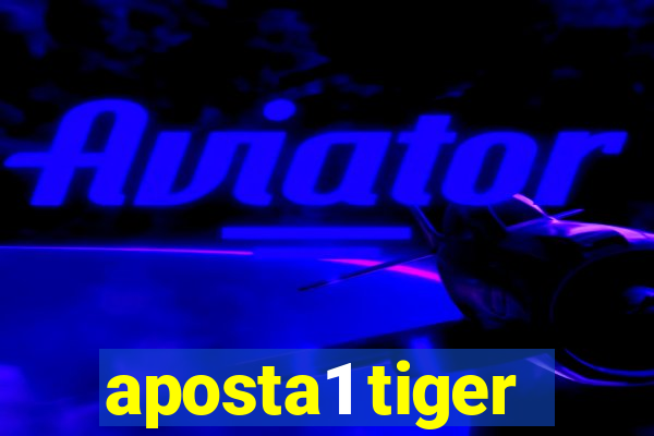 aposta1 tiger