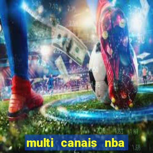 multi canais nba ao vivo