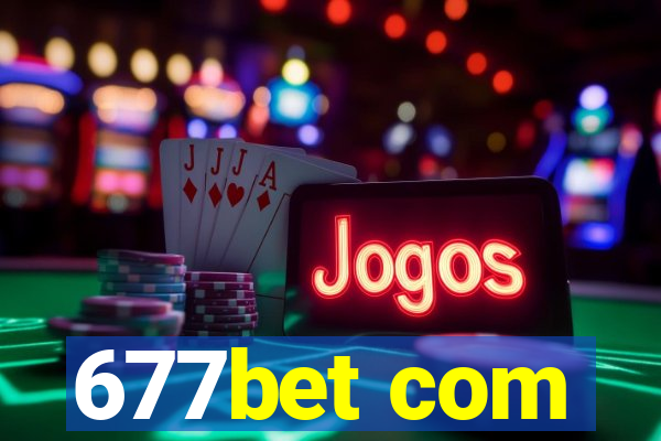 677bet com