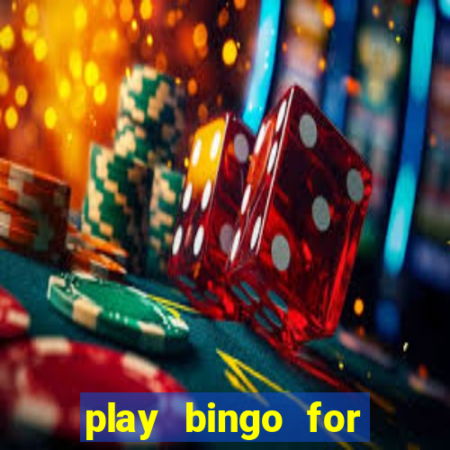 play bingo for money no deposit