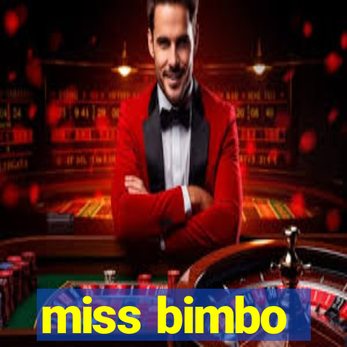 miss bimbo