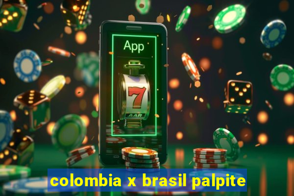 colombia x brasil palpite