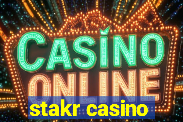 stakr casino