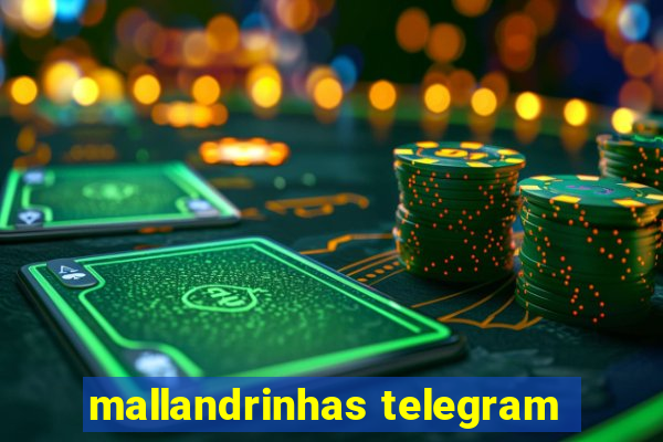 mallandrinhas telegram