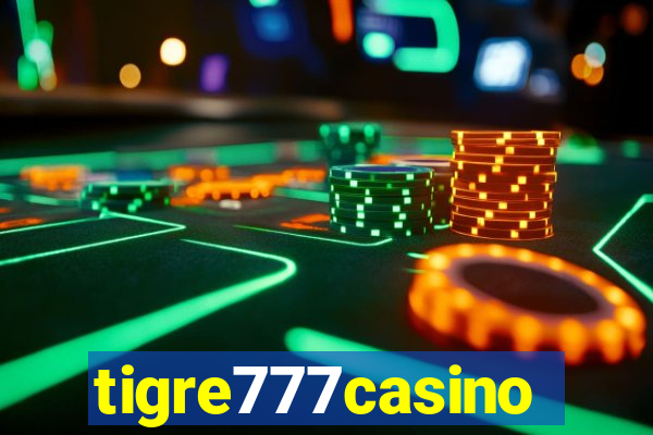 tigre777casino