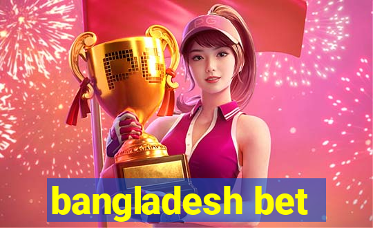 bangladesh bet