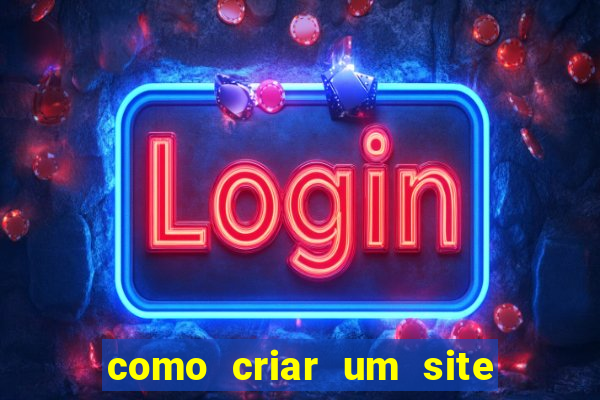 como criar um site de jogos de azar