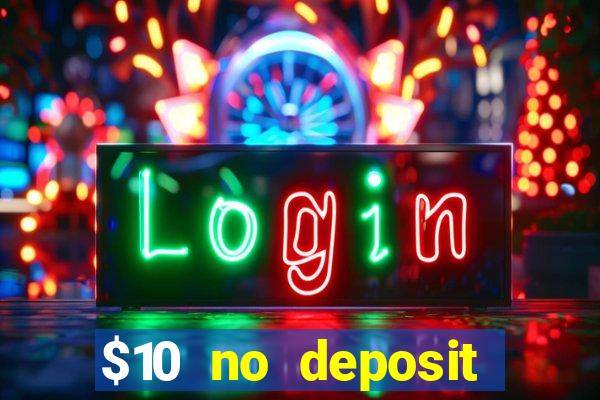 $10 no deposit mobile casino australia