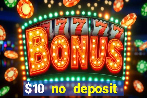 $10 no deposit mobile casino australia