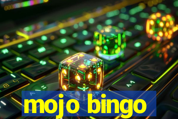 mojo bingo