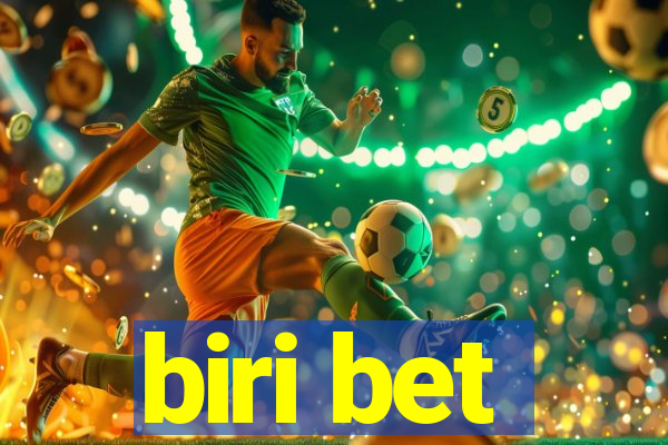 biri bet