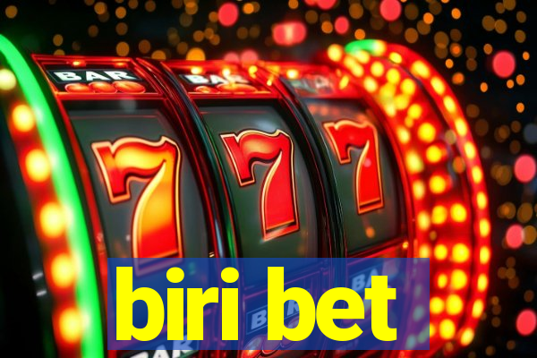 biri bet