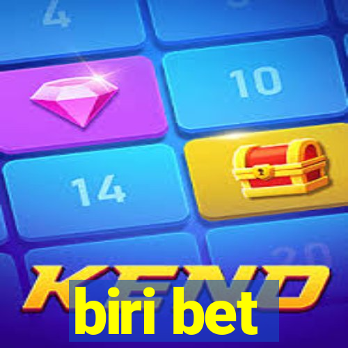 biri bet