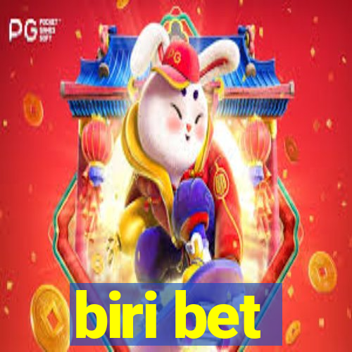 biri bet