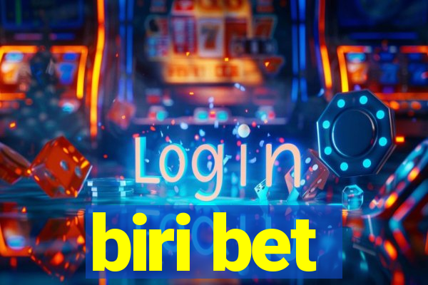 biri bet