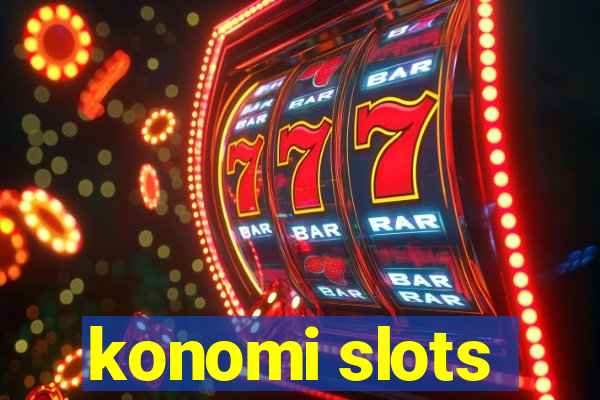 konomi slots