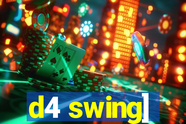 d4 swing]