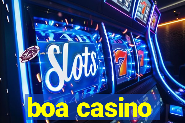 boa casino