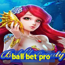 ball bet pro