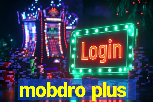 mobdro plus