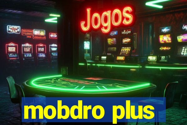 mobdro plus