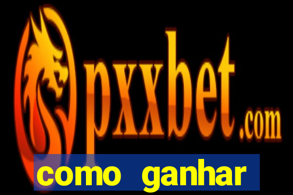 como ganhar dinheiro nas slots online