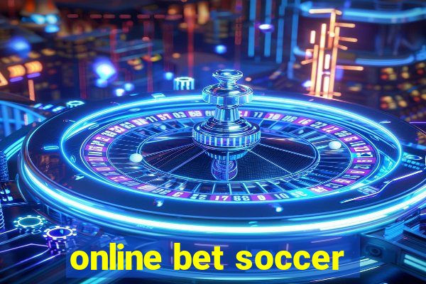 online bet soccer