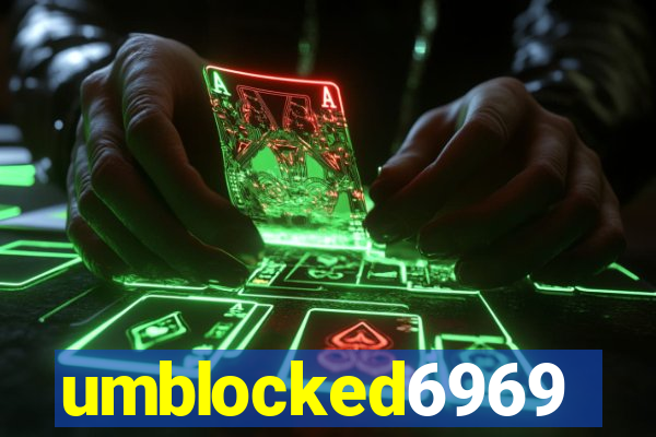 umblocked6969