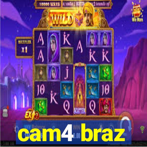 cam4 braz