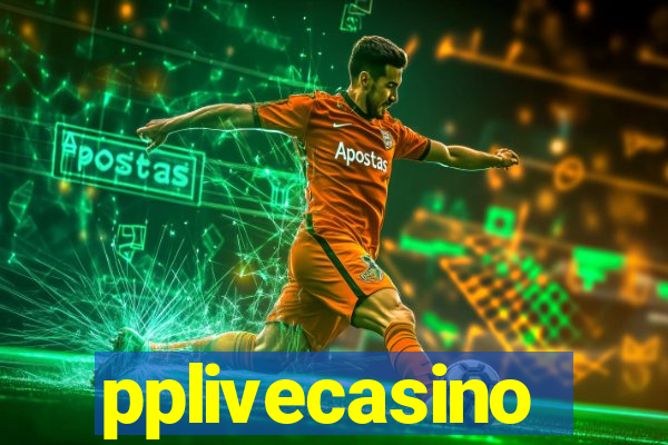 pplivecasino