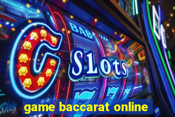 game baccarat online