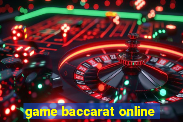 game baccarat online