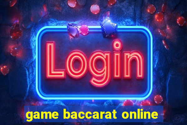 game baccarat online