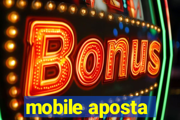 mobile aposta