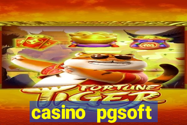 casino pgsoft fortune tiger