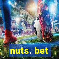 nuts. bet